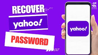 How to Recover Yahoo Password 2024 [upl. by Neerom470]