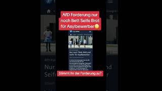 AfD Forderung💥nur noch Bett Seife Brot❗für Asylbewerber🇩🇪 [upl. by Ynnub208]