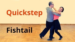 How to Dance Fishtail in Quickstep  Ballroom Dance [upl. by Tihor]