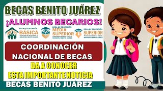 🔴¡MENSAJE IMPORTANTE🔴COORDINACIÓN NACIONAL DA A CONOCER CRUCIAL INFORMACIÓN PARA TODOS LOS BECARIOS [upl. by Winograd150]