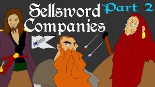 ASOIAF  Sellsword Companies Part 2 of 2  Minor Book Spoilers  Focus Series [upl. by Eelyam160]