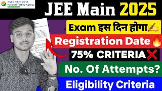 All About JEE Main 2025 Exam Date 🔥 Registration Date  Strategy  JEE Main 2025 Latest News jee [upl. by Vadim]