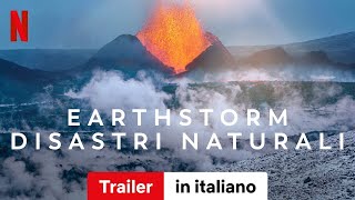 Earthstorm disastri naturali Stagione 1  Trailer in italiano  Netflix [upl. by Arette650]