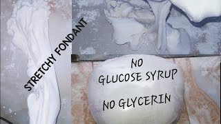 FONDANT RECIPE 2 NO GLYCERIN NO GLUCOSE SYRUPSTRETCHY FONDANT RECIPE [upl. by Ysnap623]