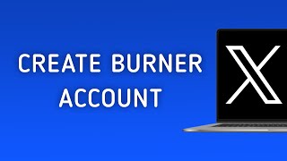 How To Create A Burner Account On X Twitter On PC [upl. by Asselam]