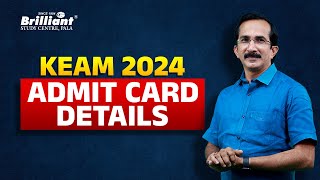 KEAM 2024  Admit Card Details [upl. by Nurav433]