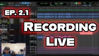 RECORDING VOCALS LIVE  EP2 PT1 [upl. by Sutphin19]