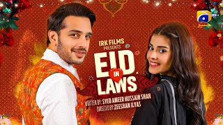 Eid In Laws  Telefilm  Eid Day 4 Special  Usama Khan Zainab Shabbir  Har Pal Geo [upl. by Atnahsa]