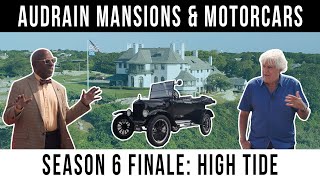 Jay Leno amp Donald Osborne in Audrain Mansions amp Motorcars Season 6 Finale High Tide [upl. by Akciret]