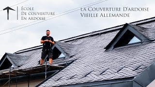 la Couverture Dardoise Vieille Allemande  Pose Allemand Traditionnel [upl. by Euginimod]