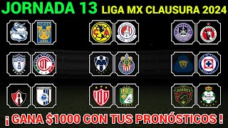 PRONÓSTICOS JORNADA 13 Liga MX CLAUSURA 2024 [upl. by Harelda]