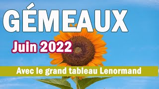 GÉMEAUX ♊ JUIN 2022  quot Merveilleux  vers une réalisation de vos souhaits quot💞 [upl. by Montfort]