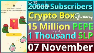 New Giveaway for 20K Subscribers  PEPE and SLP Binance Crypto Box Code Today [upl. by Finzer186]