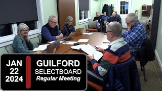 Guilford Selectboard Guilford SB Mtg 12224 [upl. by Rebma]