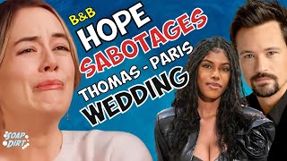 Bold and the Beautiful Hope Disrupts Thomas amp Paris Wedding in July Sweeps boldandbeautiful [upl. by Atirat]