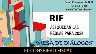 RIF ASÍ QUEDAN LAS REGLAS PARA 2024 [upl. by Elnukeda]