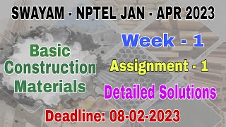 Week  1 NPTEL  Basic Construction Materials assignment 1 I JanApr 2023 I Detailed Solutions [upl. by Nertie886]