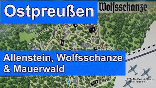 Ostpreußen 🇵🇱  Allenstein Wolfsschanze amp Mauerwald  Trips und Tipps  17 [upl. by Elodia]