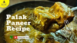 Palak Paneer Recipe  Dhaba Style Palak Paneer Recipe  How to Make Palak Paneer Recipe [upl. by Citarella]