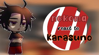 Nekoma react to Karasuno✨ [upl. by Elsey]