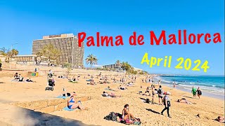 4K🌴Palma de Mallorca 🏖️🚶🏻‍♀️Beach Walk April 2024 [upl. by Horodko]