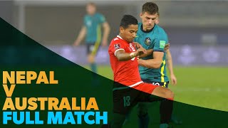 Nepal vs Australia  2022 FIFA World Cup Qualifiers  FULL MATCH [upl. by Sollie558]