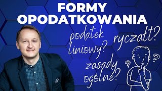 Którą formę opodatkowania wybrać na 2024 r  Sprawdź który podatek będzie dla Ciebie najlepszy [upl. by Annoyi]