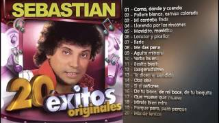 SEBASTIAN EL MONSTRUO CORDOBES 20 GRANDES EXITOS [upl. by Maressa]