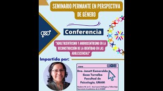 Adultocentrismo y androcentrismo en la reconstrucción de la identidad en las adolescencias [upl. by Bondon]