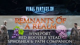 Remnants of a Realm  Episode X  Wineport Red Rooster Stead Shposhae amp Path Companion [upl. by Nnyliram89]