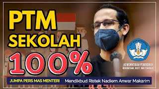 Nadiem Makarim  100 Tatap muka sekolah 2022  PTM 2022  SKB 4 menteri [upl. by Tab957]