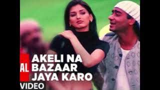 Akeli Na Bazaar Jaya Karo Lyrical Video Major Saab Udit Narayan Ajay Devgn Sonali Bendre [upl. by Etnuahc]