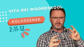 Kolossense 21112  Woordskool 507 [upl. by Arden]