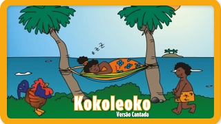 KOKOLEOKO  AFRICA  Canções para crianças [upl. by Arrad810]