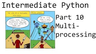 Multiprocessing  Intermediate Python Programming p10 [upl. by Abil253]