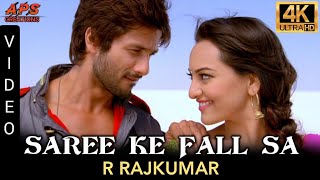 Saree Ke Fall Sa  R Rajkumar Hindi HD 4K Video Song  Shahid Kapoor  Sonakshi Sinha [upl. by Kimmie]