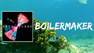 Boilermaker Lyrics by Royal Blood [upl. by Eerehs]