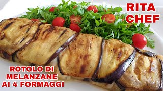 ROTOLO DI MELANZANE🍆RITA CHEF  Ricco gustoso e filante [upl. by Ajnos]