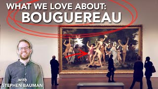 What We Love About William Bouguereau [upl. by Namialus]