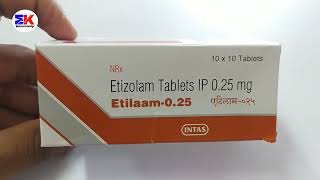 Etilaam 025 Tablet  Etizolam Tablet  Etilaam 025mg Tablet Uses Benefits Dosage Review in Hindi [upl. by Favata]