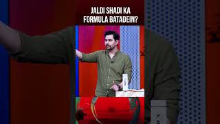 Jaldi Shadi Ka FORMULA Batadein 🤭  shorts tabishhashmi [upl. by Ennoirb]