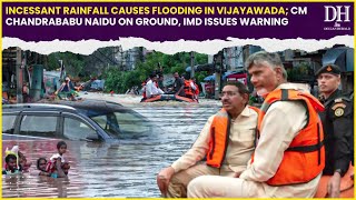 Andhra Pradesh flood Vijayawada flooded due to heavy rainfall CM Naidu on site IMD issues warning [upl. by Anyaj]