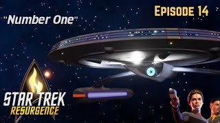 Star Trek Resurgence  Episode 14  Number One startrek [upl. by Einwahr]