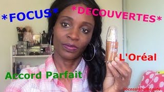 DÉCOUVERTE  FOND DE TEINT quotACCORD PARFAIT LOREALquotPEAUX FONCÉS [upl. by Faustina]