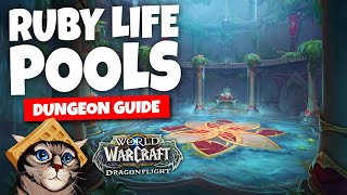 Ruby Life Pools Mythic Dungeon Guide [upl. by Jaehne]