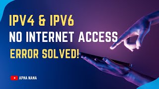 How to Fix the quotIPv4IPv6 No Internet Accessquot Error on Windows [upl. by Rokach930]