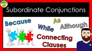 Subordinating Conjunctions [upl. by Hpejsoj]