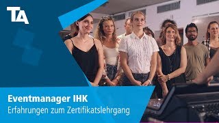 Eventmanager IHK – Erfahrungen zum Zertifikatslehrgang [upl. by Schluter898]