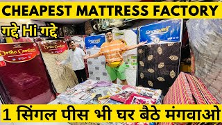 CHEAPEST MATTRESS MARKET IN DELHI  Spring Mattress Factory Orthopedic Mattress for Back Pain [upl. by Bourgeois]