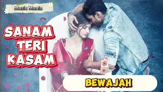 Bewajah Nahi Milna Tera Mera  Lofi  Sanam Teri Kasam bewajah song music lofisong songs [upl. by Hylan]